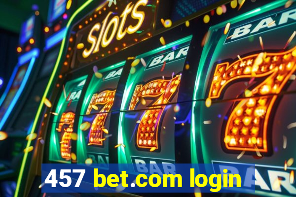 457 bet.com login